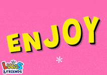 enjoy-enjoy-your-day.gif